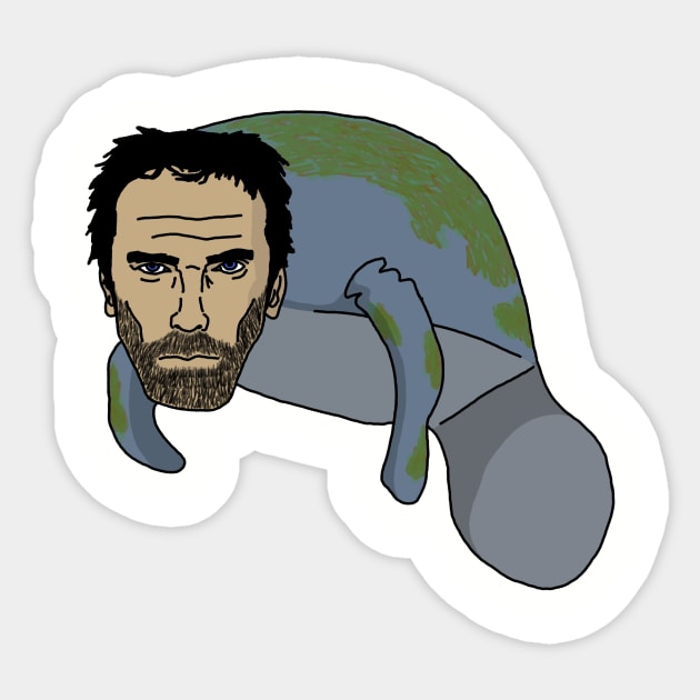 Oh the HughManatee! Sticker by T-Shirts by Elyn FW